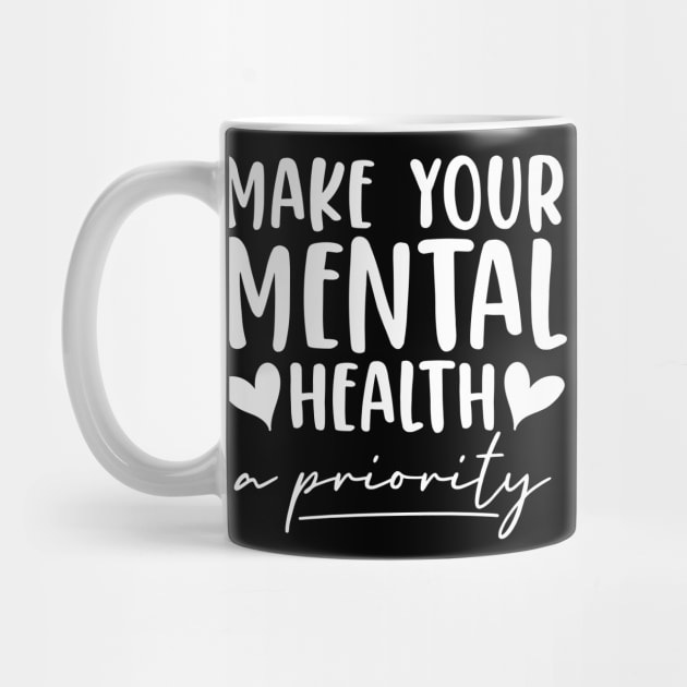 Make Your Mental Health A Priority Mental Health Awareness by sBag-Designs